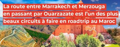 marrakech, merzouga, ouarzazate, plus, beaux, circuit, faire, roadtrip, maroc