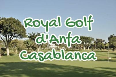 royal, golf, anfa, casablanca, maroc