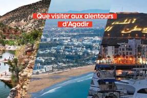 Video Thumb - Que visiter aux alentours d'Agadir