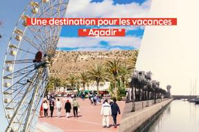 Video Thumb - Une destination pour les vacances " Agadir "