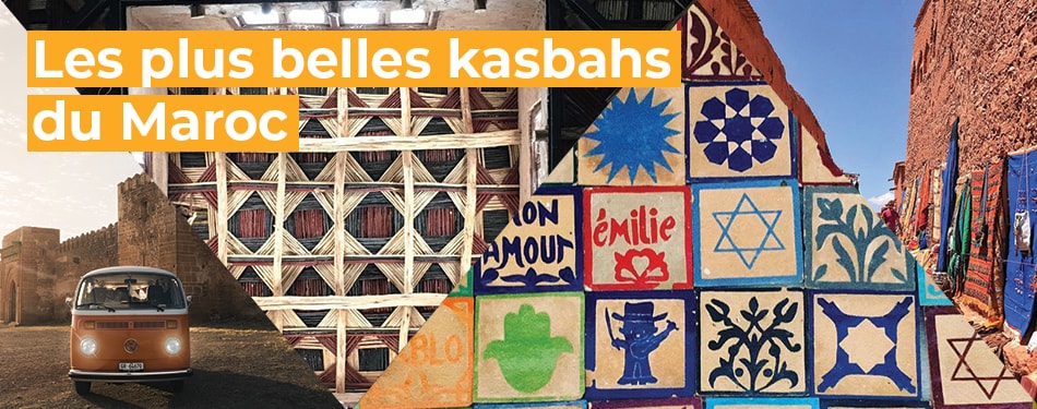 plus belles kasbahs infos tourisme maroc afrique